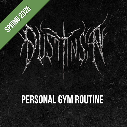 Train Like Me - My Personal Gym Routine Spring 2025 (PDF Download)